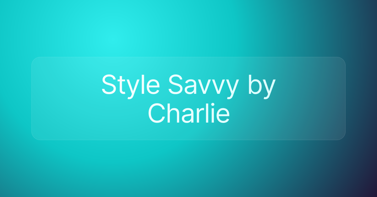 Style Savvy by Charlie
