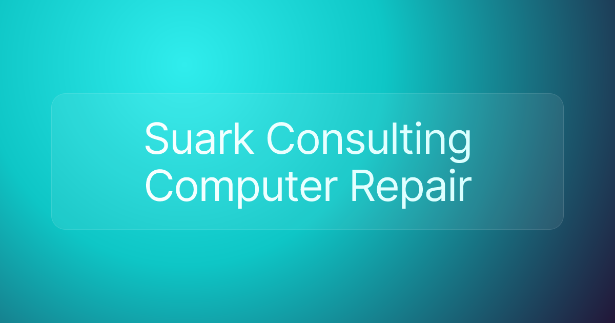 Suark Consulting Computer Repair