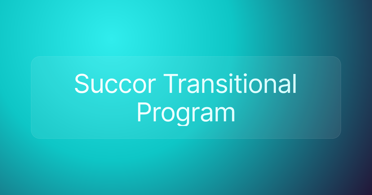 Succor Transitional Program