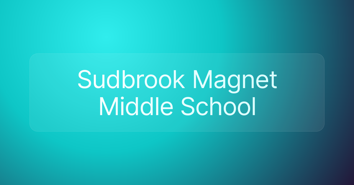 Sudbrook Magnet Middle School