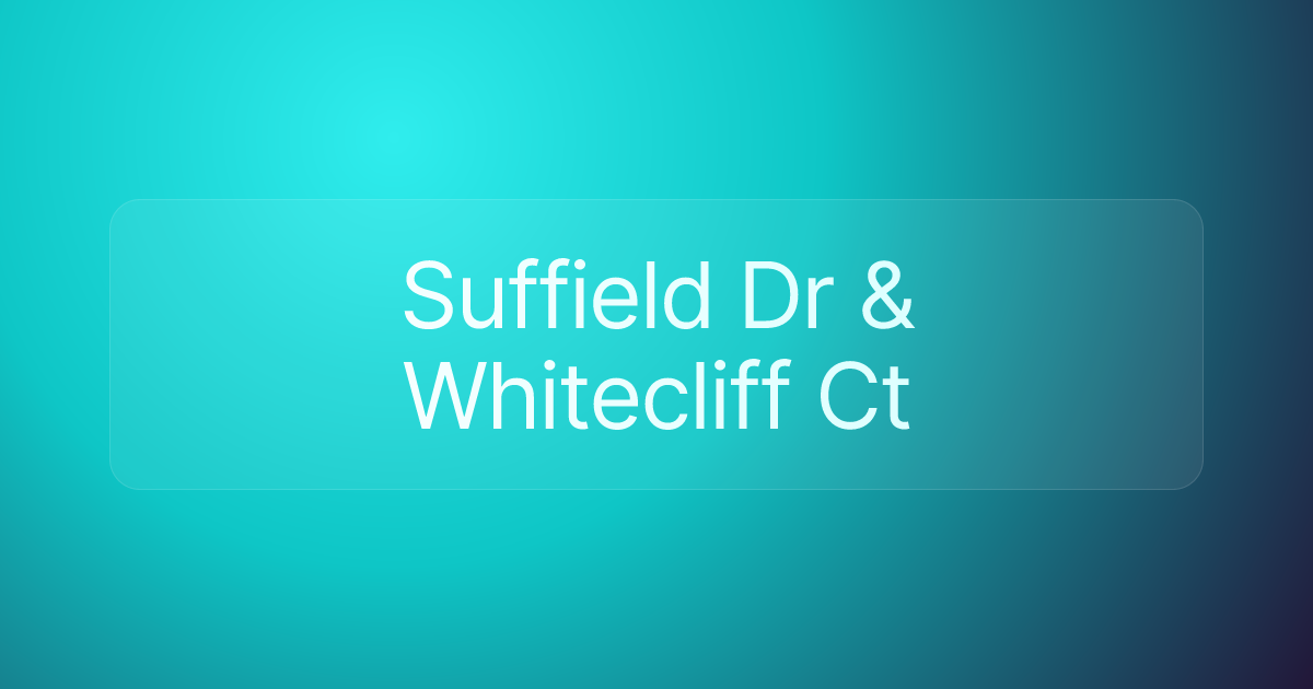 Suffield Dr & Whitecliff Ct