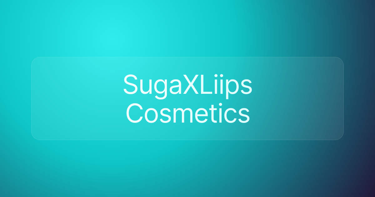 SugaXLiips Cosmetics