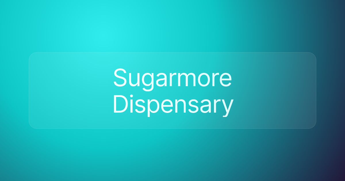 Sugarmore Dispensary