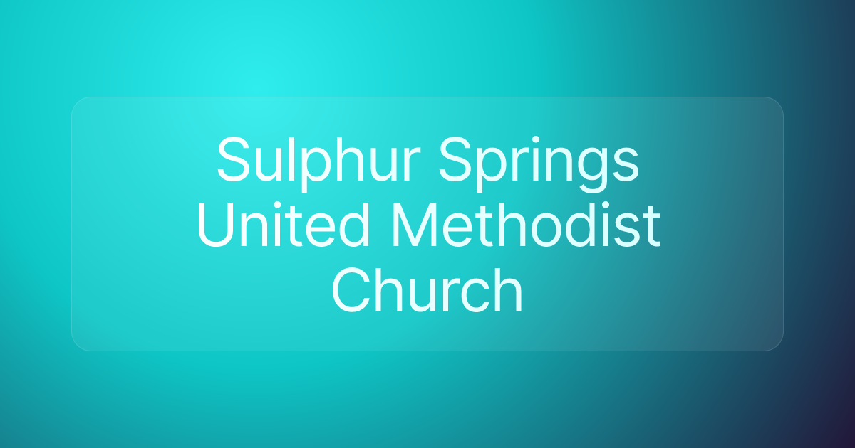 Sulphur Springs United Methodist Church