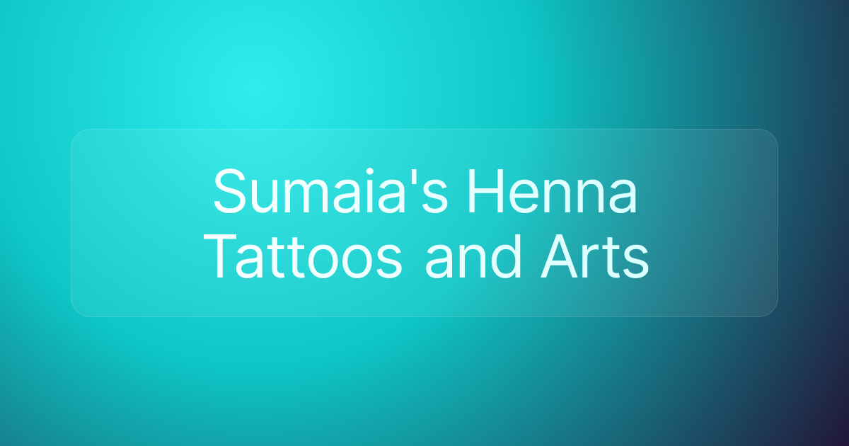 Sumaia's Henna Tattoos and Arts