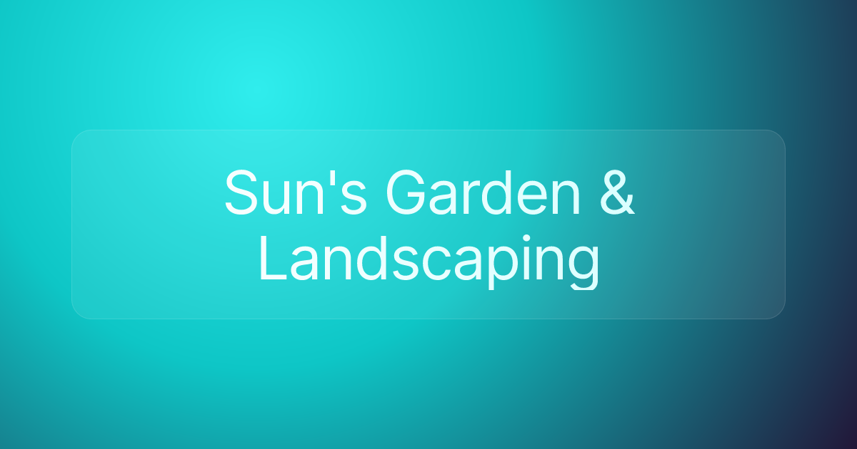 Sun's Garden & Landscaping