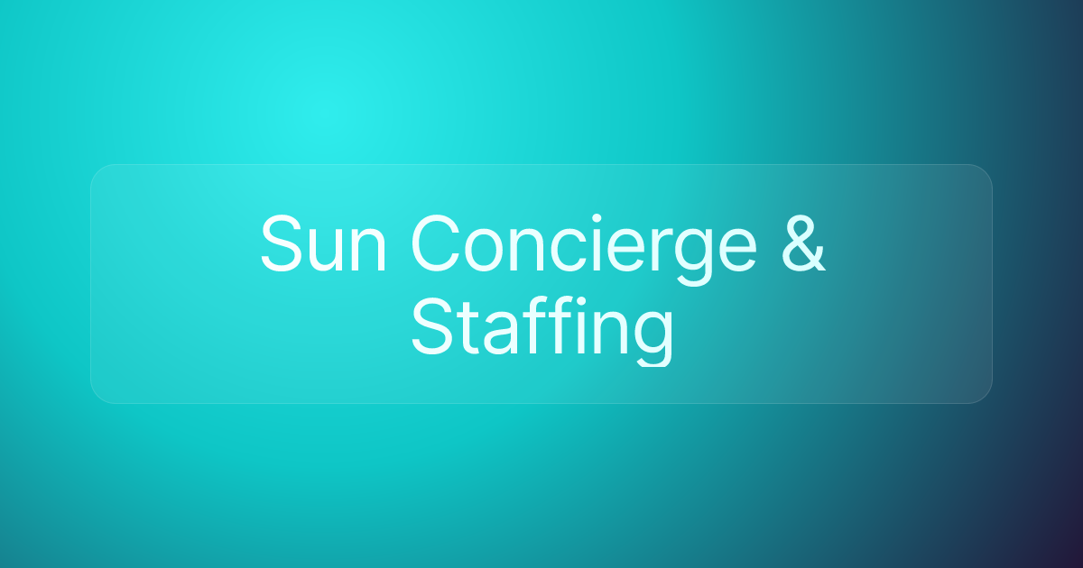 Sun Concierge & Staffing