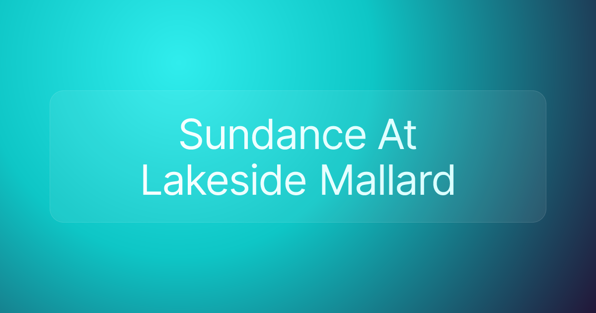 Sundance At Lakeside Mallard