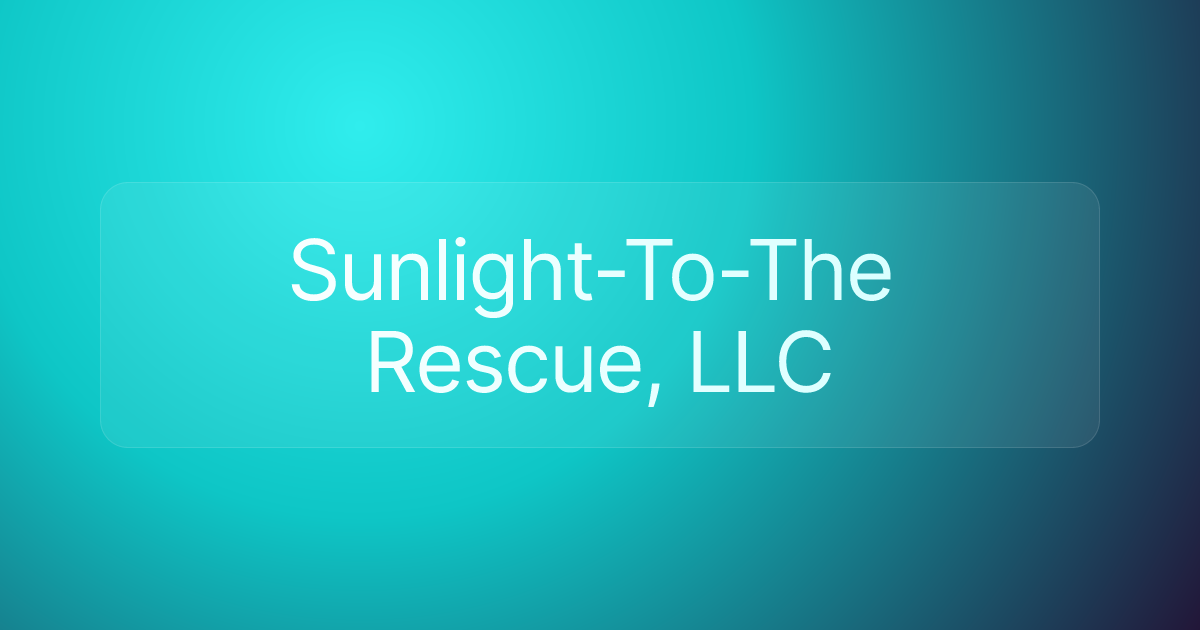 Sunlight-To-The Rescue, LLC