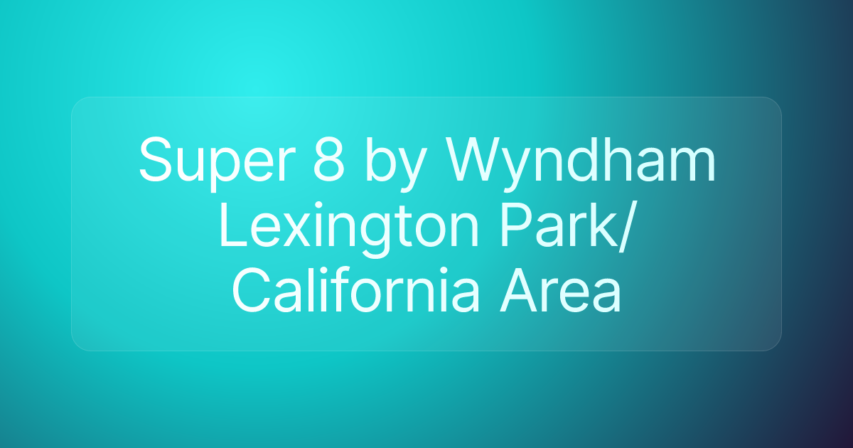 Super 8 by Wyndham Lexington Park/California Area