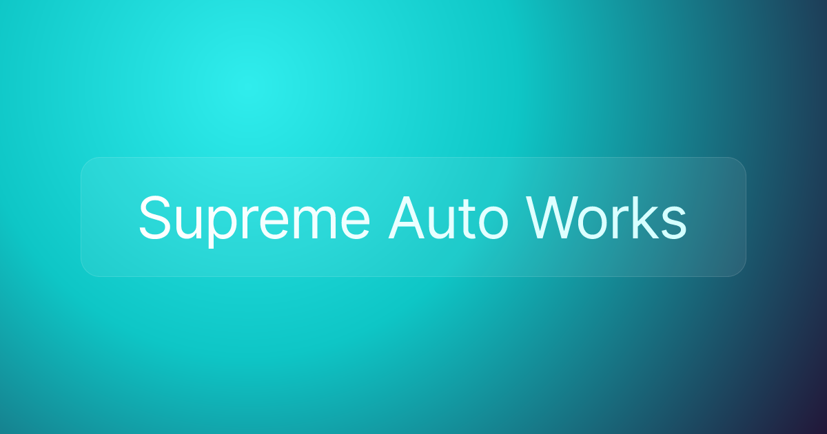 Supreme Auto Works