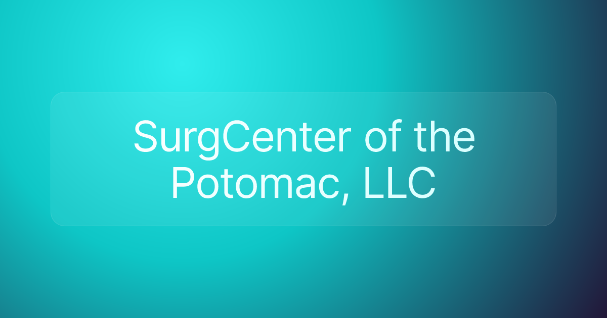 SurgCenter of the Potomac, LLC