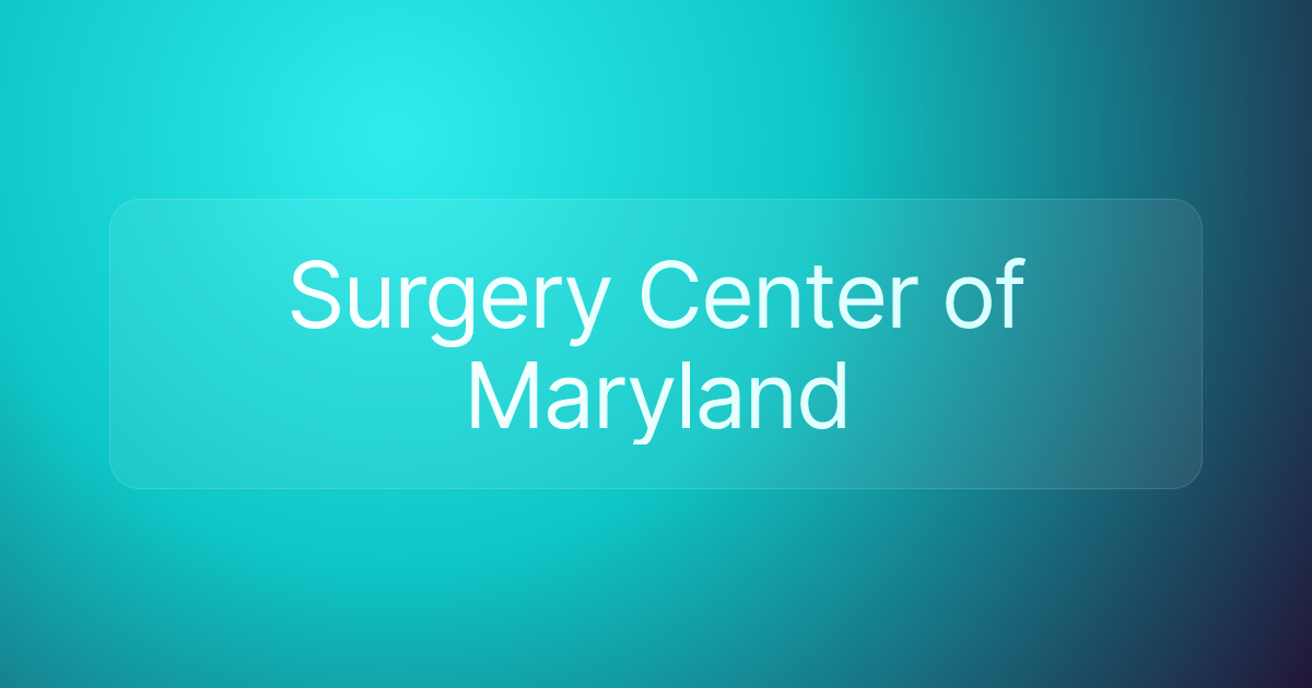 Surgery Center of Maryland