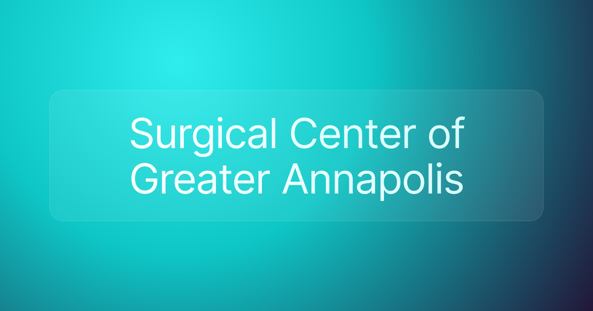 Surgical Center of Greater Annapolis
