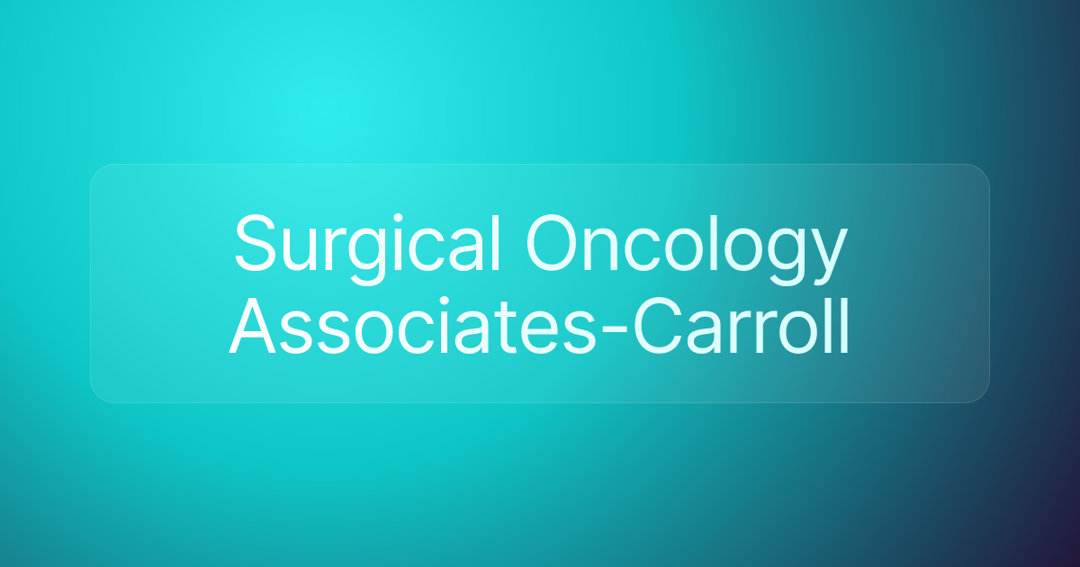 Surgical Oncology Associates-Carroll
