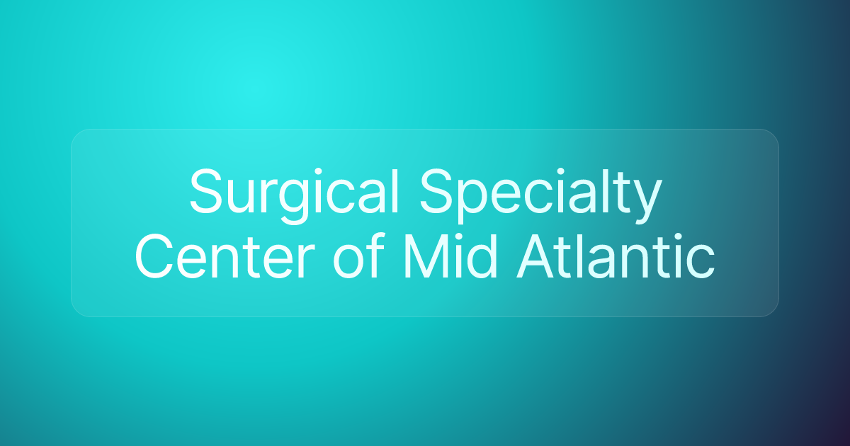 Surgical Specialty Center of Mid Atlantic