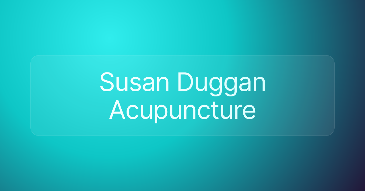 Susan Duggan Acupuncture