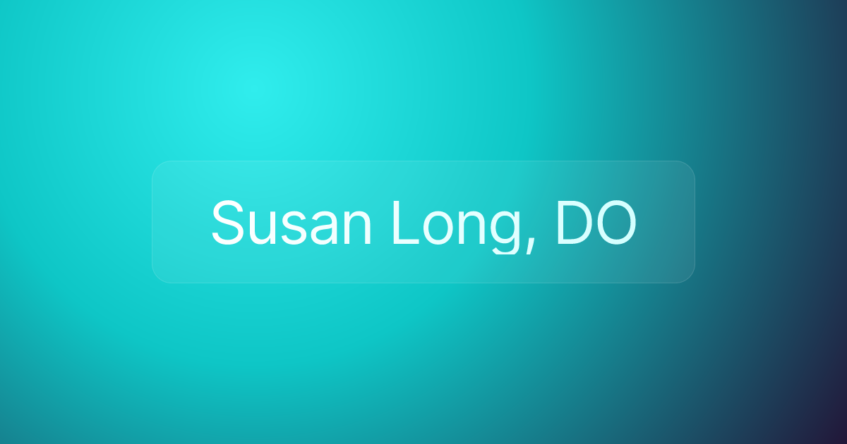 Susan Long, DO