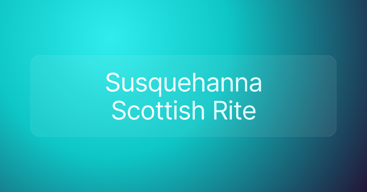 Susquehanna Scottish Rite