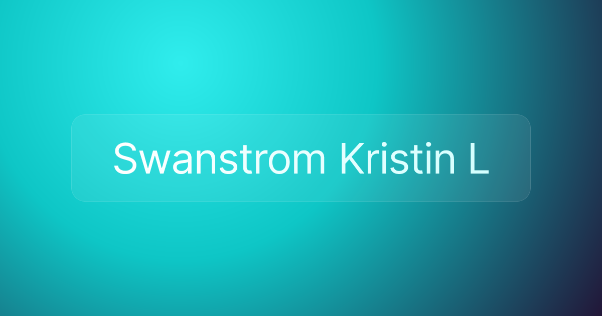 Swanstrom Kristin L