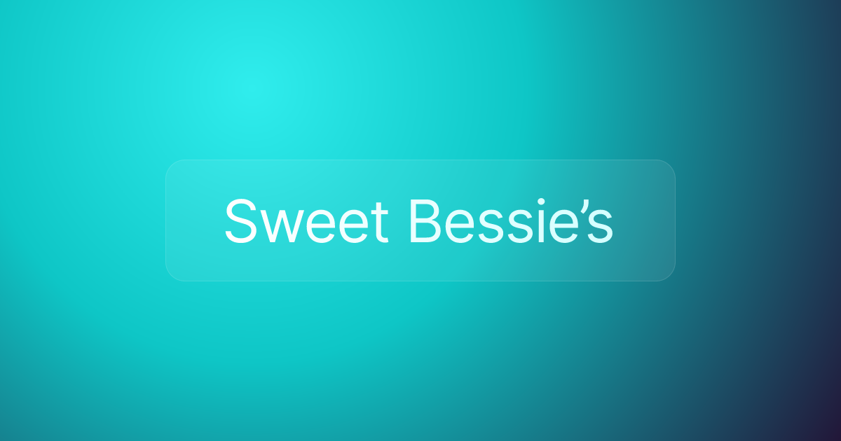Sweet Bessie’s