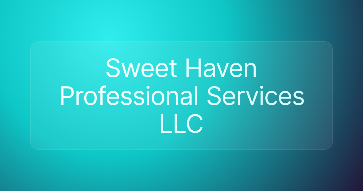 Sweet Haven Professional Services LLC