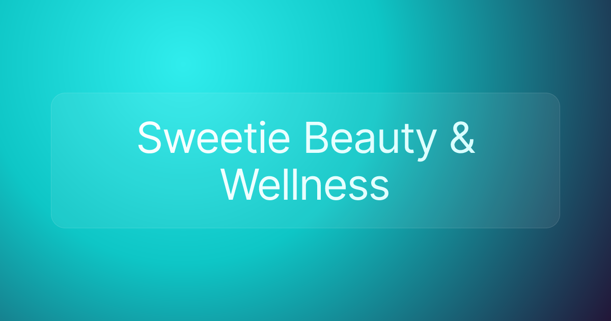Sweetie Beauty & Wellness