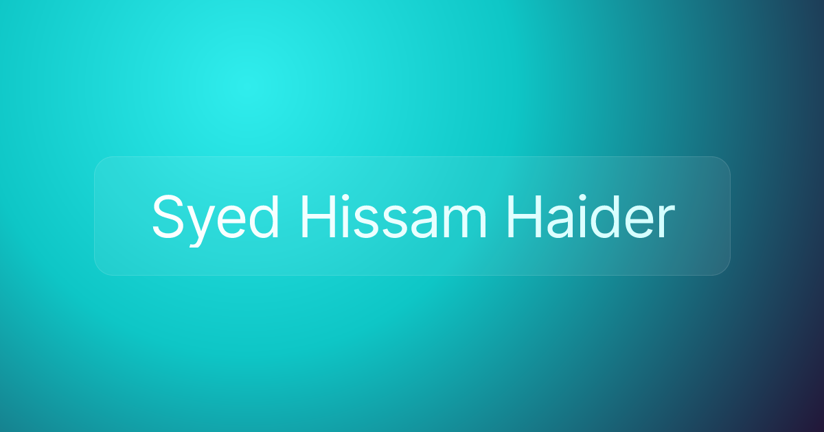 Syed Hissam Haider