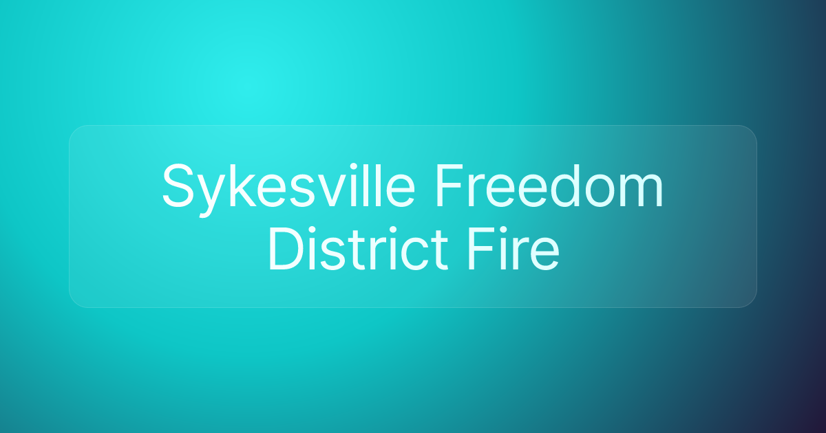 Sykesville Freedom District Fire