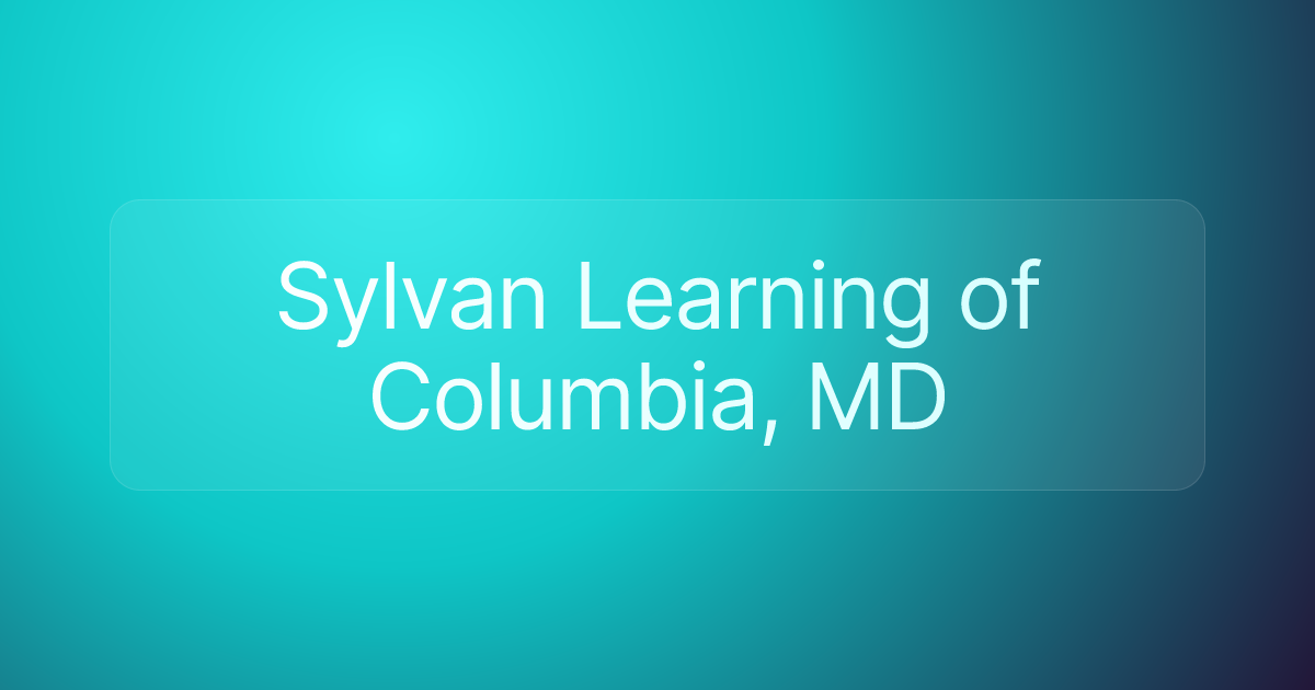 Sylvan Learning of Columbia, MD