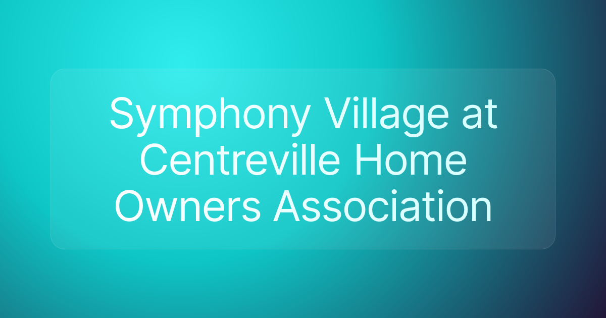 Symphony Village at Centreville Home Owners Association