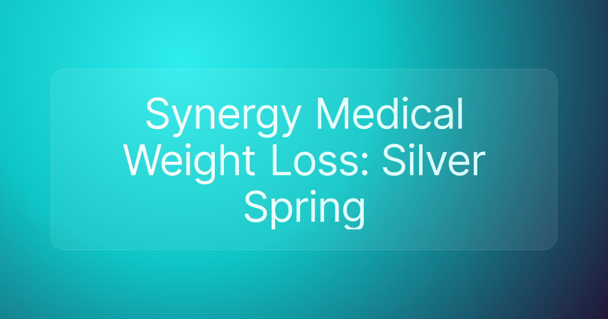 Synergy Medical Weight Loss: Silver Spring