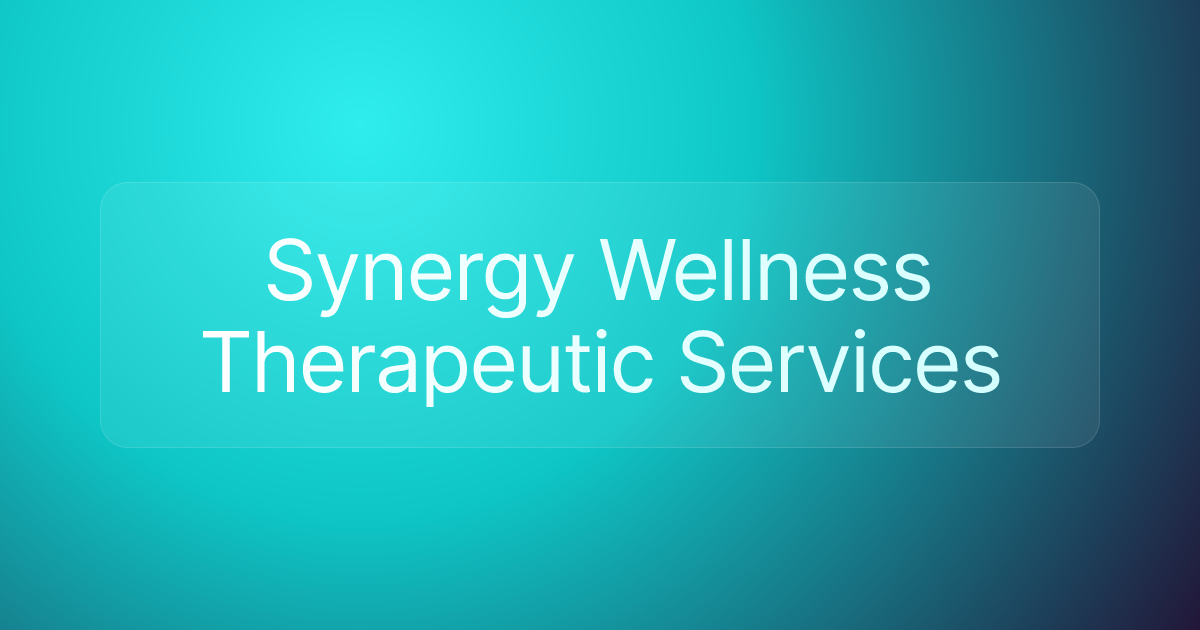 Synergy Wellness Therapeutic Services