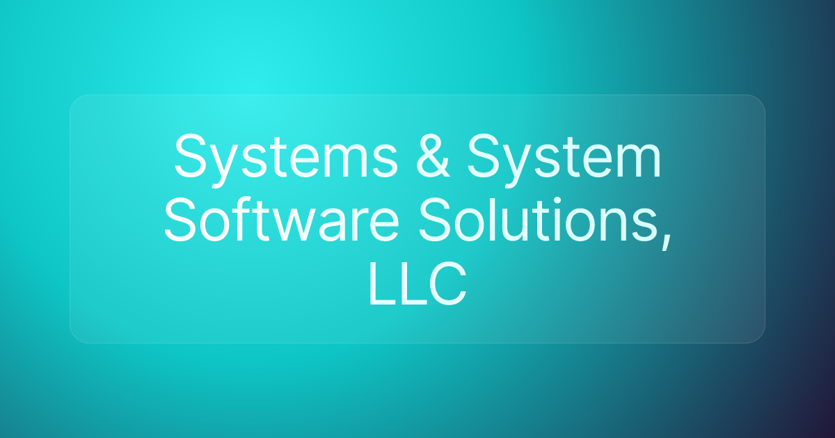 Systems & System Software Solutions, LLC