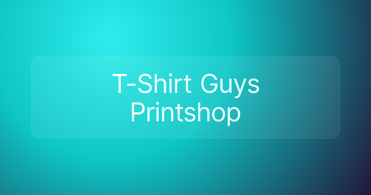 T-Shirt Guys Printshop