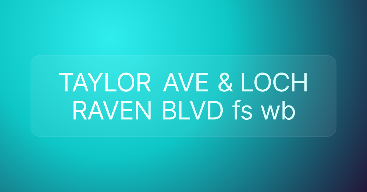 TAYLOR AVE & LOCH RAVEN BLVD fs wb
