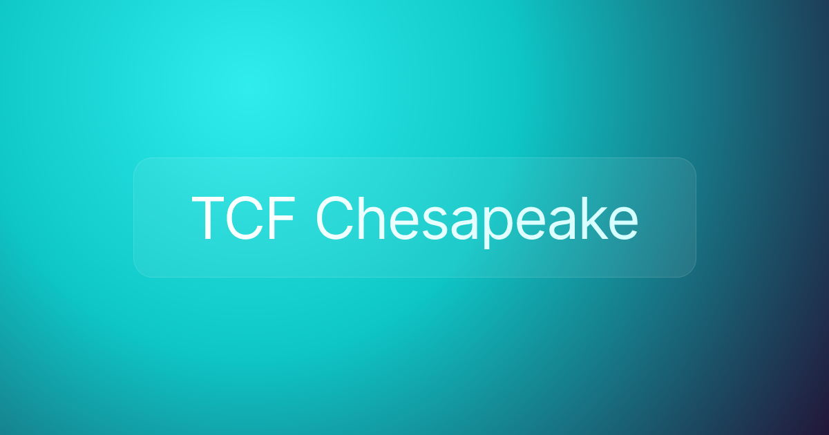 TCF Chesapeake