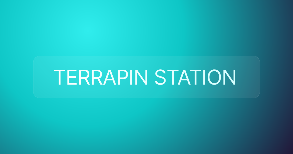 TERRAPIN STATION
