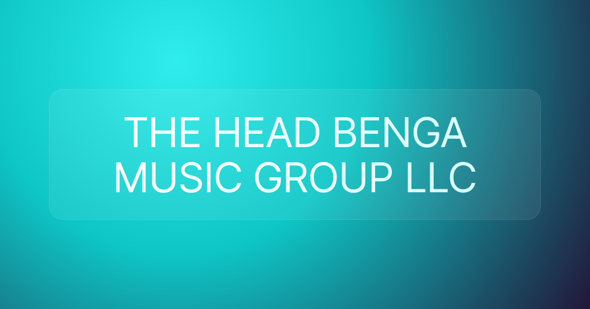 THE HEAD BENGA MUSIC GROUP LLC