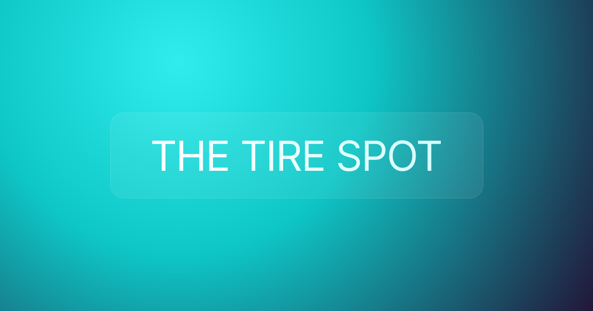 THE TIRE SPOT