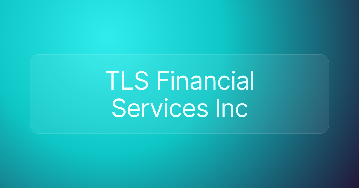 TLS Financial Services Inc