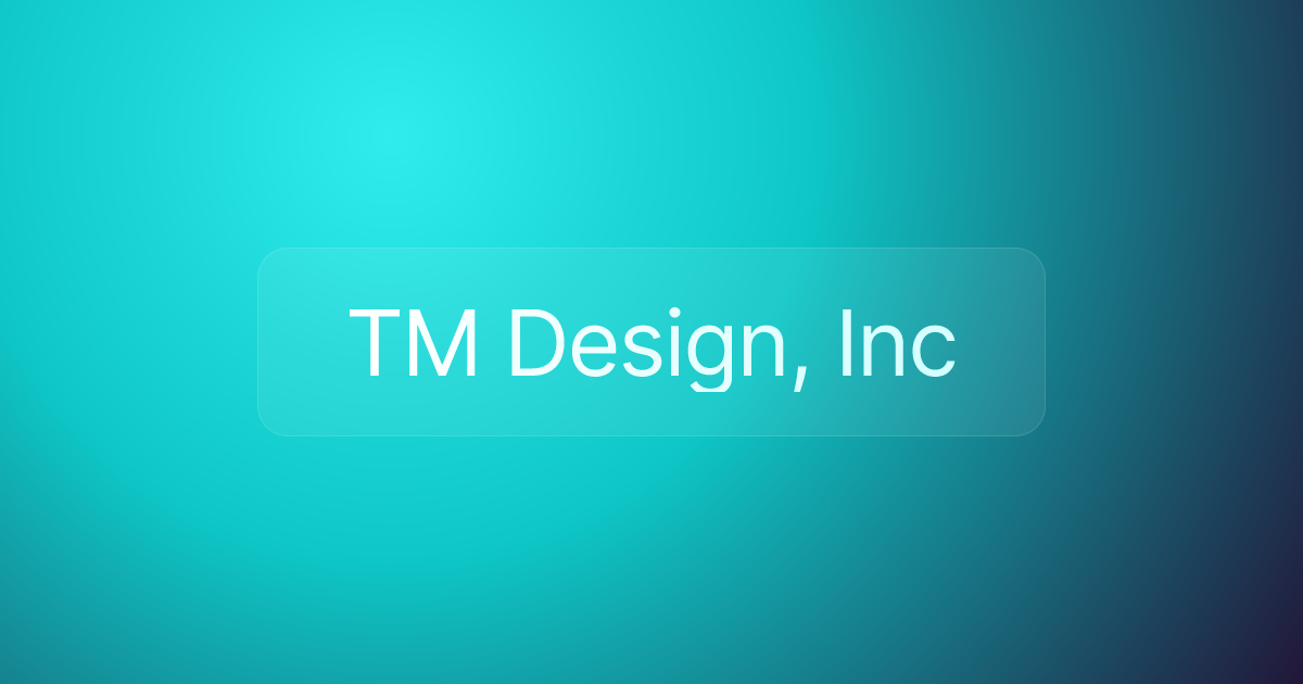 TM Design, Inc