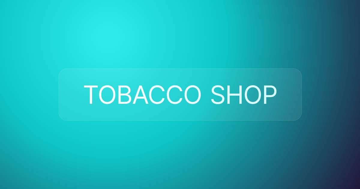 TOBACCO SHOP