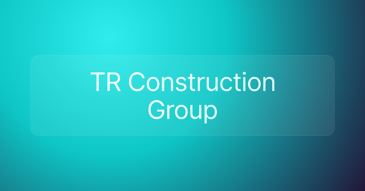 TR Construction Group