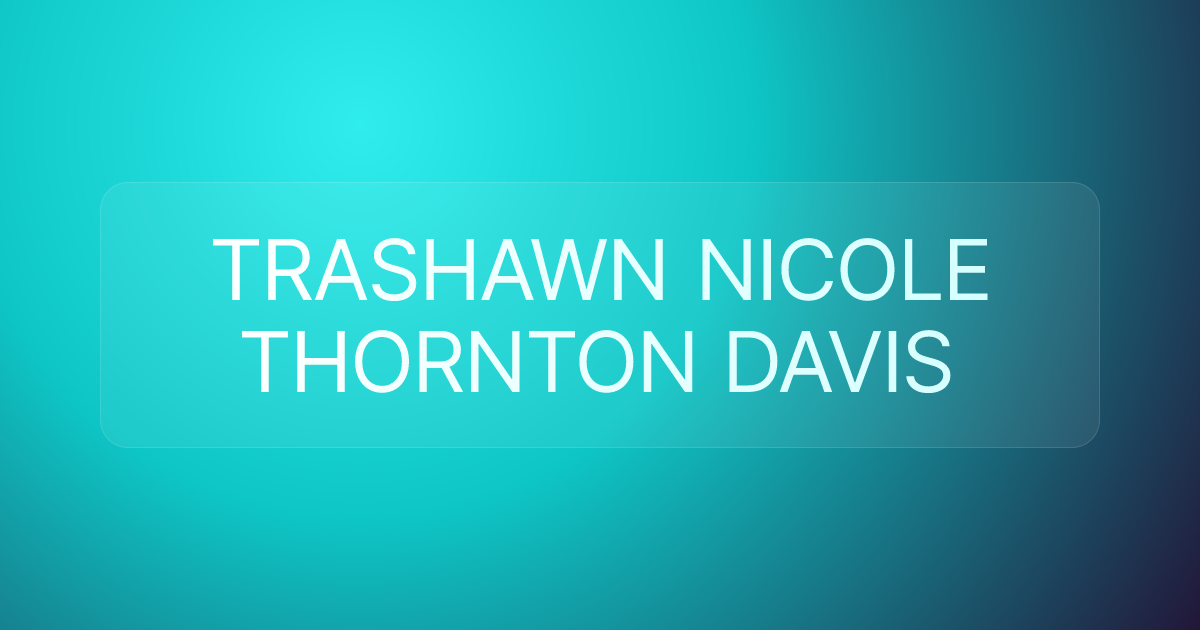 TRASHAWN NICOLE THORNTON DAVIS