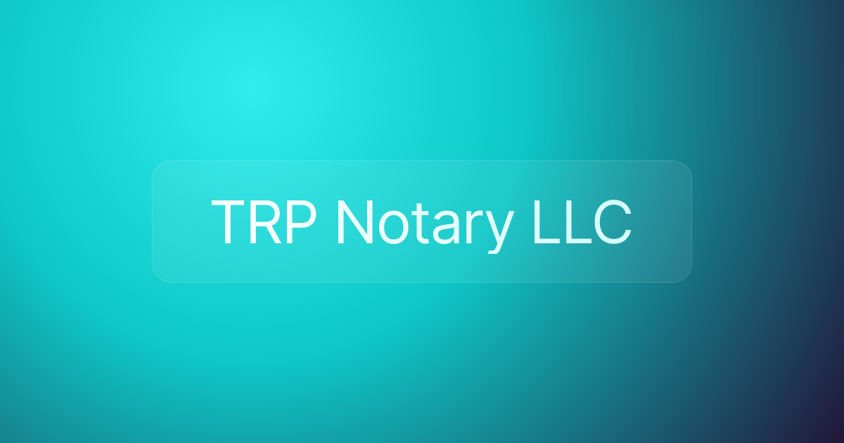 TRP Notary LLC