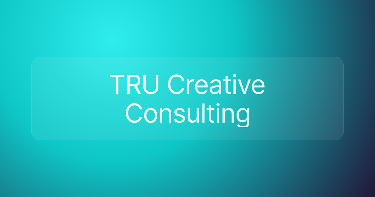 TRU Creative Consulting