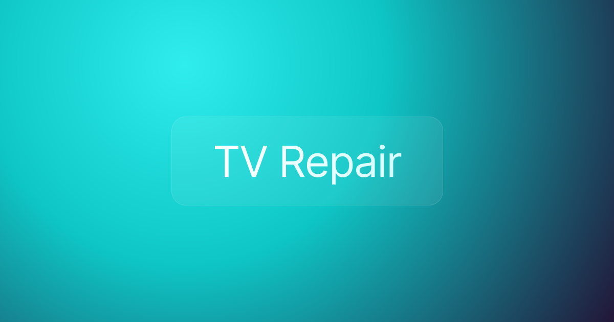TV Repair