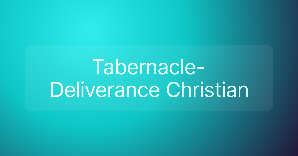 Tabernacle-Deliverance Christian