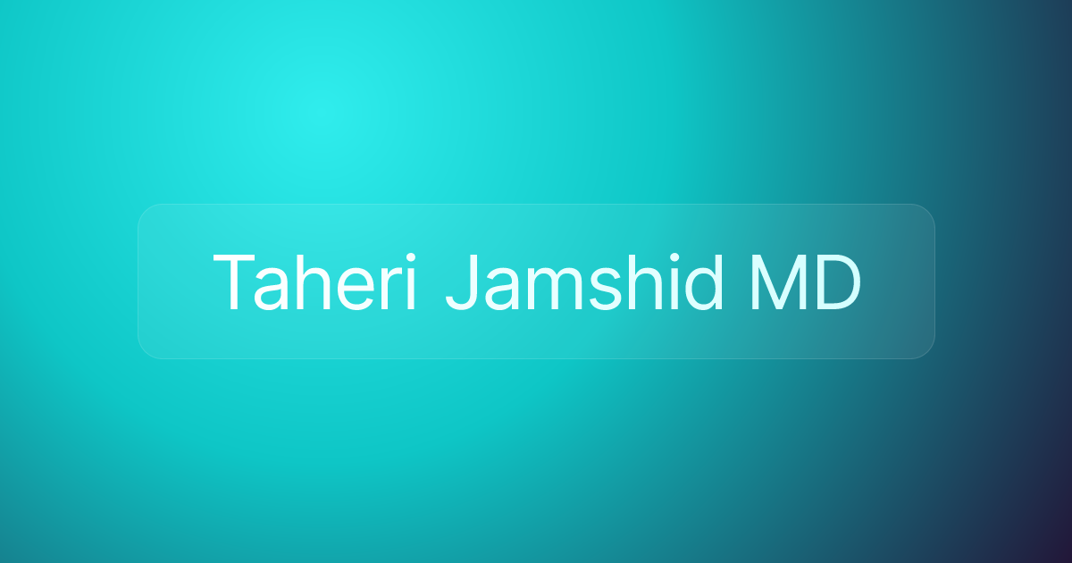 Taheri Jamshid MD